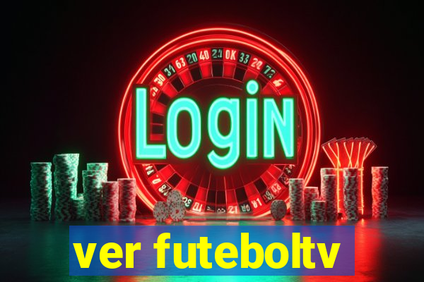 ver futeboltv